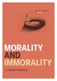 Morality and Immorality : Classic Readings in Ethics