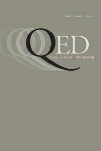 QED: a Journal in GLBTQ Worldmaking 5, No. 3