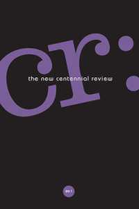 CR: the New Centennial Review 20, No. 1 (Cr: the New Centennial Review (Journal))