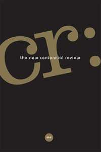 CR: the New Centennial Review 20, No. 2 (Cr: the New Centennial Review (Journal))