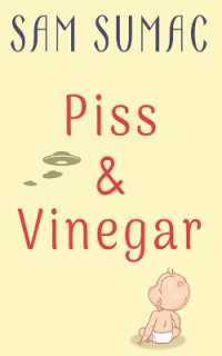 Piss & Vinegar