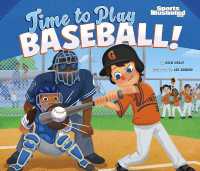 Time to Play Baseball! (Sports Illustrated Kids: Time for Sports) （Library Binding）