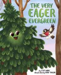 The Very Eager Evergreen