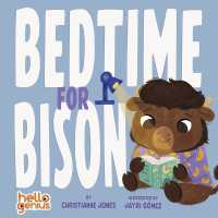 Bedtime for Bison (Hello Genius) （Board Book）