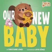 Our New Baby (Hello Genius) （Board Book）