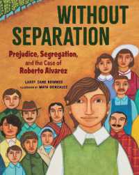Without Separation : Prejudice, Segregation, and the Case of Roberto Alvarez