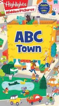 ABC Town (Highlights Hidden Pictures) （ACT LTF）