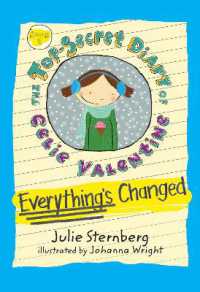Everything's Changed (The Top-secret Diary of Celie Valentine)