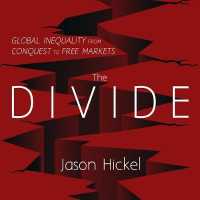 The Divide (9-Volume Set) : Global Inequality from Conquest to Free Markets （Unabridged）