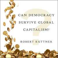 Can Democracy Survive Global Capitalism? (12-Volume Set) （Unabridged）