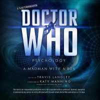 Doctor Who Psychology (6-Volume Set) : A Madman with a Box (Doctor Who) （Unabridged）