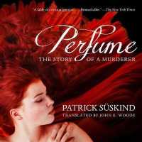 Perfume (8-Volume Set) : The Story of a Murderer （Unabridged）