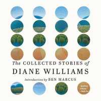 The Collected Stories of Diane Williams (8-Volume Set) （Unabridged）