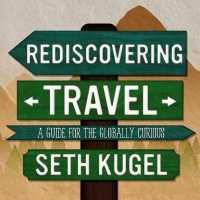 Rediscovering Travel (9-Volume Set) : A Guide for the Globally Curious （Unabridged）