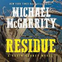 Residue (9-Volume Set) (Kevin Kerney) （Unabridged）