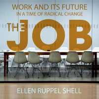 The Job (11-Volume Set) : Work and Its Future in a Time of Radical Change （Unabridged）