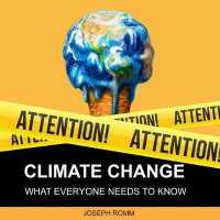 Climate Change (9-Volume Set) : What Everyone Needs to Know （2 UNA）