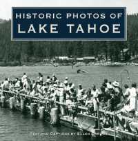 Historic Photos of Lake Tahoe (Historic Photos)