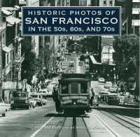 Historic Photos of San Francisco in the 50s, 60s, and 70s (Historic Photos)