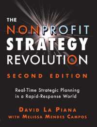 The Nonprofit Strategy Revolution : Real-Time Strategic Planning in a Rapid-Response World （2ND）