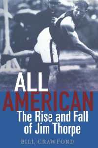 All American : The Rise and Fall of Jim Thorpe