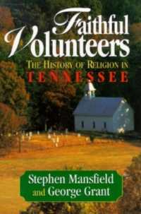 Faithful Volunteers : The History of Religion in Tennessee