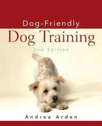 Dog-Friendly Dog Training （2ND）