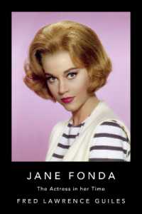 Jane Fonda : The Actress in Her Time (Fred Lawrence Guiles Old Hollywood Collection)