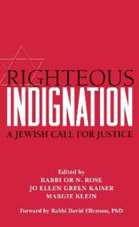 Righteous Indignation : A Jewish Call for Justice