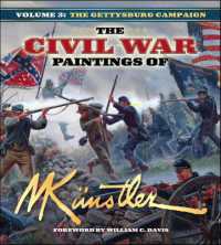 The Civil War Paintings of Mort Künstler Volume 3 : The Gettysburg Campaign (Civil War Paintings of Mort Künstler)