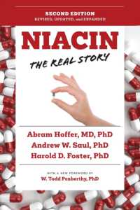 Niacin: the Real Story (2nd Edition) （2ND）