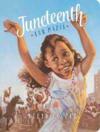 Juneteenth for Mazie （Board Book）