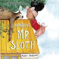 Mindful Mr. Sloth （Board Book）