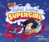 Dulces Sueños, Supergirl (Superhéroes de Dc)