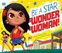 Be a Star, Wonder Woman! (Dc Super Heroes)