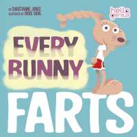 Every Bunny Farts (Hello Genius) （Board Book）