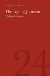 The Age of Johnson Volume 24 : A Scholarly Annual (Volume 24) (The Age of Johnson)
