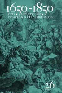 1650-1850 : Ideas, Aesthetics, and Inquiries in the Early Modern Era (Volume 26) (1650-1850)