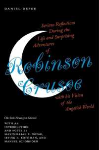 Serious Reflections during the Life and Surprising Adventures of Robinson Crusoe with his Vision of the Angelick World : The Stoke Newington Edition
