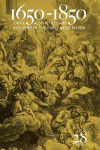 1650-1850 : Ideas, Aesthetics, and Inquiries in the Early Modern Era (Volume 28) (1650-1850)