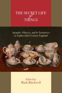 The Secret Life of Things : Animals, Objects, and It-Narratives in Eighteenth-Century England
