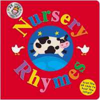 Nursery Rhymes (25th Anniversary) : Qr Audio （Board Book）