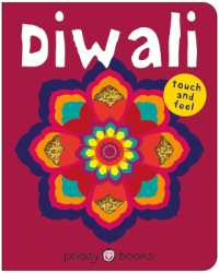 Diwali (Bright Baby Touch & Feel) (Bright Baby Touch and Feel) （Board Book）