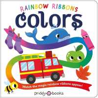 Rainbow Ribbons: Colors （Board Book）
