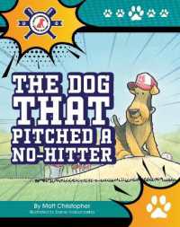 The Dog That Pitched a No-Hitter (Matt Christopher Sports Readers (Second Edition))