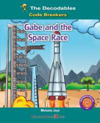 Gabe and the Space Race (The Decodables)