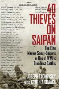 40 Thieves on Saipan : The Elite Marine Scout-Snipers in One of WWII's Bloodiest Battles