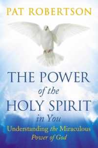 The Power of the Holy Spirit in You : Understanding the Miraculous Power of God