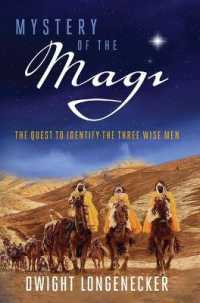Mystery of the Magi : The Quest to Identify the Three Wise Men -- Paperback / softback