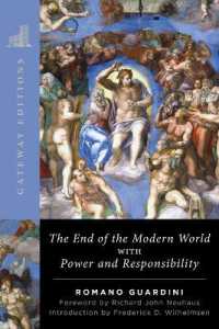 The End of the Modern World : With Power and Responsibility
